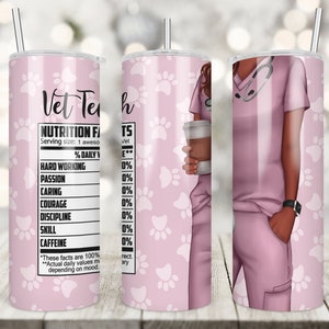 Vet Tech Nährwertangaben, Nährwertangaben, Vet Tech PNG, Veterinary Tech, Full Wrap, Tumbler, Digitale Downloads, Sublimation, PNG