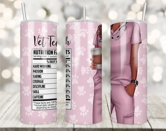 Vet Tech Nutritional Facts, Nutritional Facts, Vet Tech PNG, Veterinary Tech, Full Wrap, Tumbler, Digital Downloads, Sublimation ,PNG