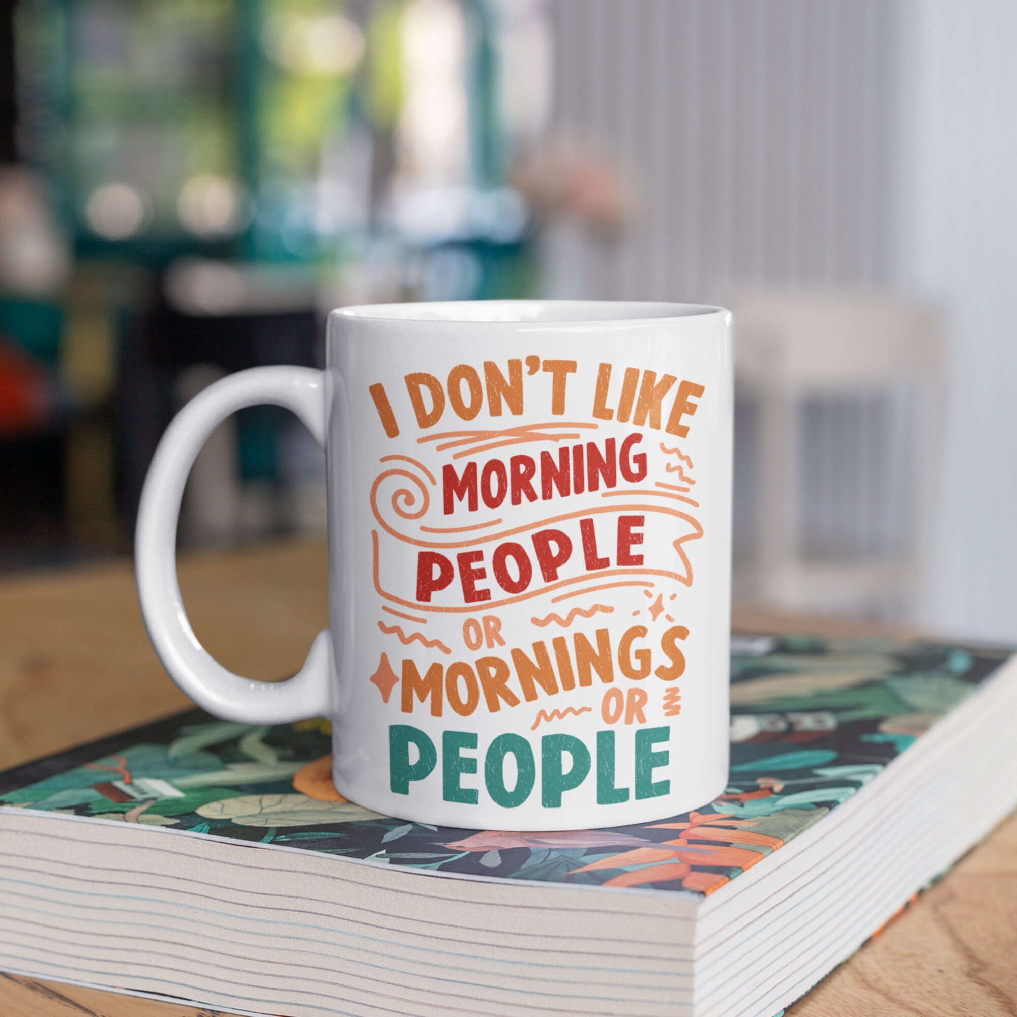 Discover I Don't Like Mornings Or People - I Hate Morning People Tasse