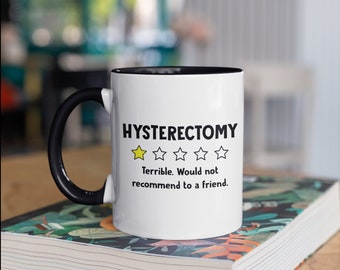 Tazza di isterectomia divertente, tazze da caffè per isterectomia, recupero dell'isterectomia Ottieni presto regalo, regali, tumbler