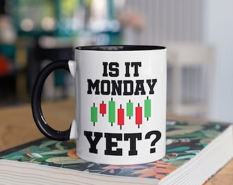 Stock Market Mug, Is It Monday Yet, Funny Stock Investor Coffee Mugs, Stock Broker, Bull Market Day Trader Investing Gift, Gifts,  Tumbler