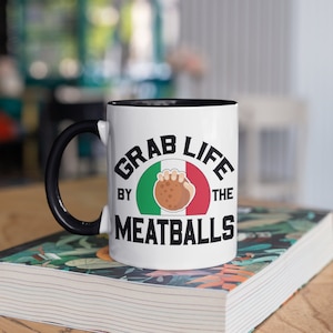 Agarre a vida pelas almôndegas caneca, canecas de café de comida italiana engraçada, copo, caneca de viagem, refrigerador de suporte de lata de cerveja, garrafa de água