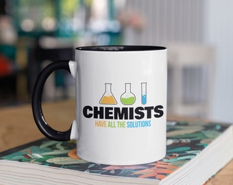 Zabawny kubek chemika, chemicy mają wszystkie rozwiązania kubki do kawy, chemia, naukowiec, prezent dla nauczyciela nauk ścisłych, prezenty, kubek obozowy, kubek