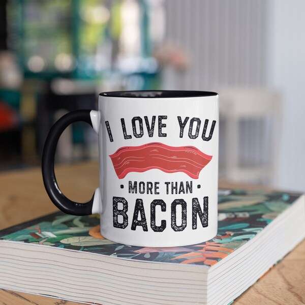 I Love You More Than Bacon Mug, Cute Valentines Day Coffee Mugs, Funny Bacon Gift, Tumbler Travel Mug Beer Can Holder Cooler