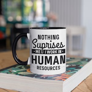 Funny Human Resources Mug, HR Coffee Mugs, Tumbler Travel Mug Beer Can Holder Cooler