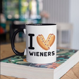 I Love Wieners Mug, Funny Hot Dog Coffee Mugs, Tumbler, Travel Mug, Beer Can Holder Cooler, Water Bottle