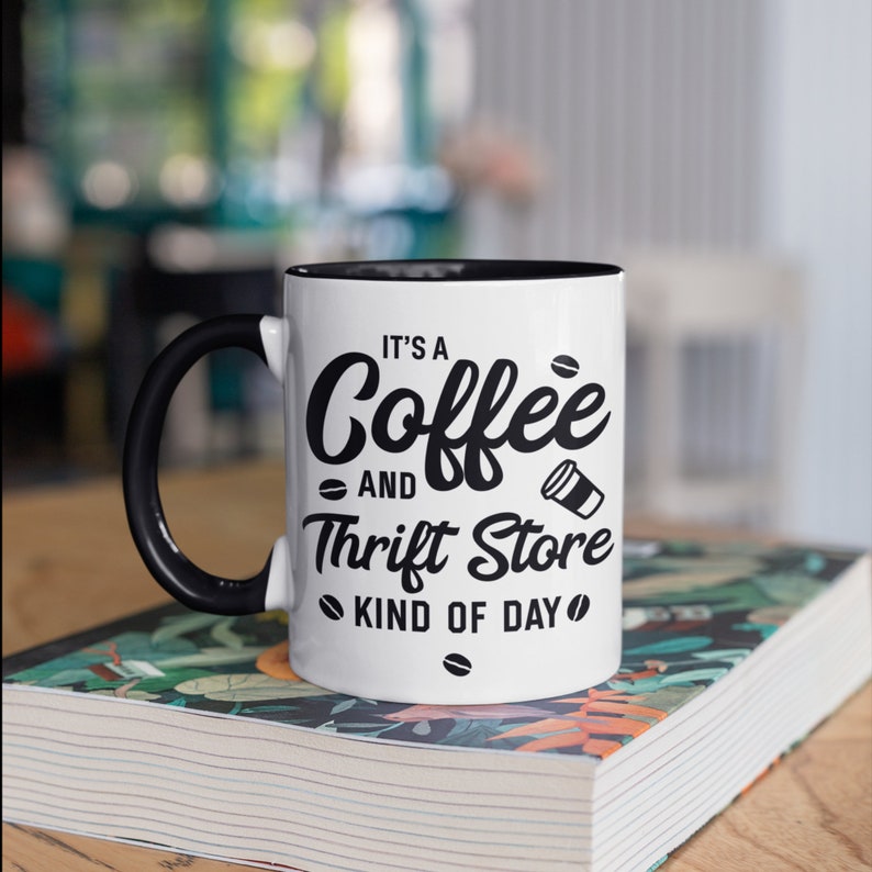 Coffee and Thrift Store Mug, Funny Thrifter Coffee Mugs, Reseller Gift, Reselling Thrifting, Gifts for Thrift Stores Lover 