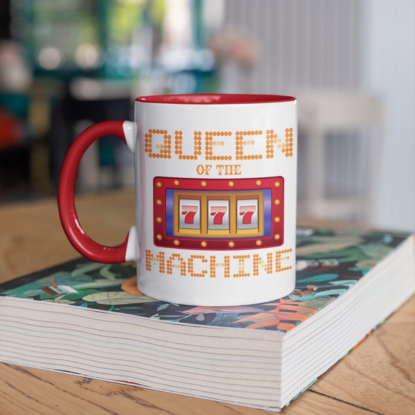 Queen of the Slot Machine Mug, Slots Gambling Coffee Mugs, Casino, Funny Mothers Day Gambler Gift, Gifts for Gamblers, Slot Machines Tumbler