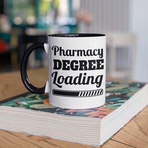 Pharmacy Degree Loading Mug, Funny Pharmacy School Coffee Mugs, Graduation Gifts, Cute Gifts For Pharmacy Students,  Tumbler