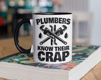 Plumbers Know Their Crap Mug, Funny Plumbing, Plumber Coffee Mugs, Fathers Day Gifts for Plumbers, Gift,  Tumbler Travel Mug Can Holder