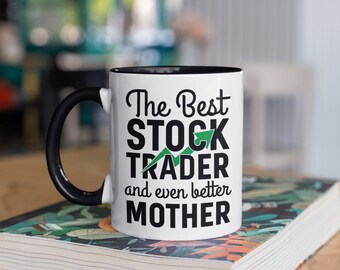 Bolsa Trader Mother Mug, Funny Mom Stock Market Mug, Bolsa de Bolsa, Tazas de Café para Inversores bursátiles, Regalo de Inversión del Día de las Madres