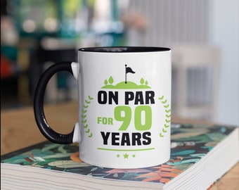 Golfer 90th Birthday Mug, On Par For 90 Years Coffee Mugs, Customized Gift,  90th Birthday, Dad Birthday Gifts, Funny Golfing Tumbler