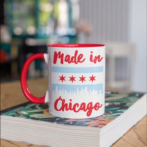 Made In Chicago Mug, Funny Chicagoan Coffee Mugs, Chicago Flag Gifts for People From Chicago, Born in Chicago Camp Mug, Tumbler