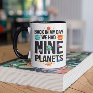 Back In My Day We Had Nine Planets Mug, Funny Space Planet Coffee Mugs, Solar System, Pluto Gifts, 9 Planets Camp Mug, Tumbler