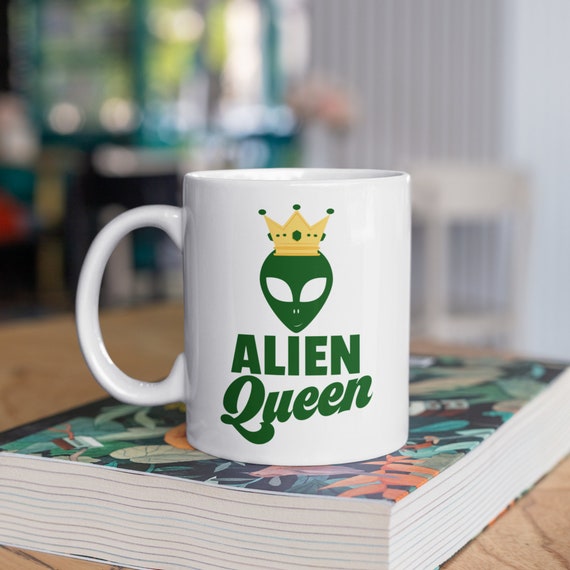 Alien Queen Mug, Funny Aliens Coffee Mugs, Tumbler, Travel Mug, Beer Can  Holder Cooler, Water Bottle - Etsy