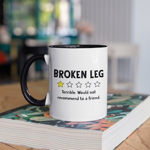 Buy Broken Leg Mug Broken Leg Coffee Mugs Broken Leg Recovery Online in India - Etsy Buy Broken Leg Mug Broken Leg Coffee Mugs Broken Leg Recovery Online in India - Etsy