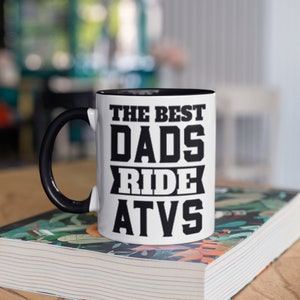 Best Dads Ride ATVs Mug, Funny Four Wheeler Mugs, Mud 4-Wheeler Gifts For ATV Riders, Fathers Day Gift, Tumbler Travel Mug Beer Can Holder