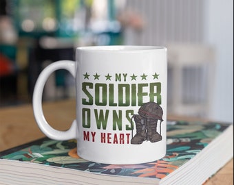 My Soldier Owns My Heart Mug, Military Spouse Mom, Wife, Coffee Mugs, Tumbler, Travel Mug, Beer Can Holder Cooler, Water Bottle