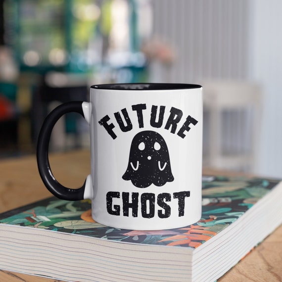 Future Ghost Mug, Funny Ghost Coffee Mugs, Tumbler, Travel Mug, Beer Can Holder Cooler, Water Bottle