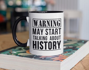 Warning May Start Talking About History Mug, History Teacher Coffee Mugs, Funny Historian Gifts, Gift,  Tumbler Travel Mug Can Holder