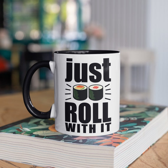 Funny Sushi Mug, Sushi Lover Coffee Mugs, Cute Gifts for Sushi