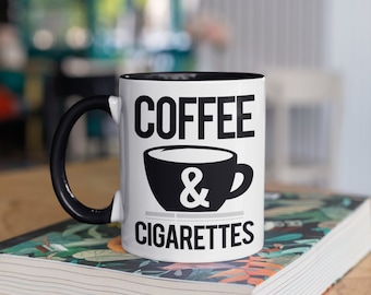 Coffee and Cigarettes Mug, Funny Cigarette Smoker Coffee Mugs, Tumbler,  Travel Mug, Beer Can Holder Cooler, Water Bottle