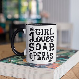 This Girl Loves Soap Operas Mug, Soap Opera Coffee Mugs, Tumbler, Travel Mug, Beer Can Holder Cooler, Water Bottle