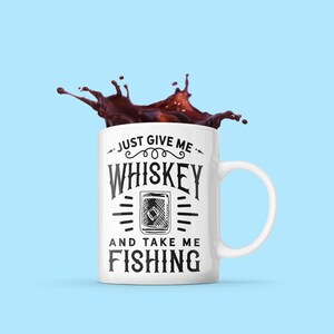 Whiskey and Fishing Mug, Funny Whisky Drinker Coffee Mugs, Scotch Alcohol Gifts, Fisherman, Fathers Day, Gifts, Tumbler