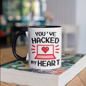 You&#39;ve Hacked My Heart Mug, Computer Funny Valentines Day Coffee Mugs, Computer Hacker Pun Gift, Gifts for Him, Cybersecurity Tumbler