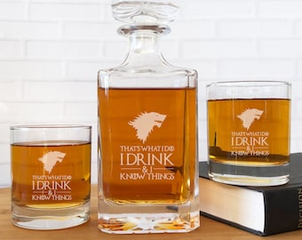 Whiskey Decanter | Whiskey Rocks Glasses | I Drink and I KNow Things | That's What I Do I Drink & I Know Things {Item#ED57}