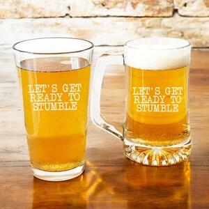 Beer Glass, Pint Beer Glass OR Beer Mug Etched, Let&#39;s Get Ready To Stumble Engraved Gifts, Gifts{Item#AZ154-P}