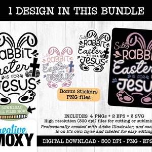 Silly Rabbit Easter is for Jesus, Cute Color & Black, EPS PNG, Digital Download, Printable Cut File SVG, Easter Bunny Egg Jesus Cross