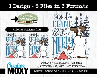 Eat Drink be Merry Schneemann SVG, Weihnachten Sublimation (digitaler Download)