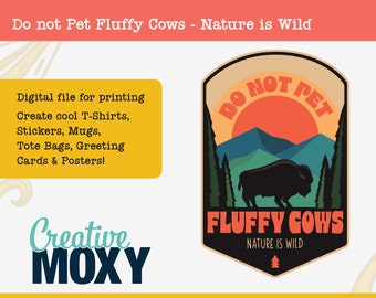 Vintage Buffalo National Park Design - Nicht flauschige Kühe streicheln (Digitaler Download)