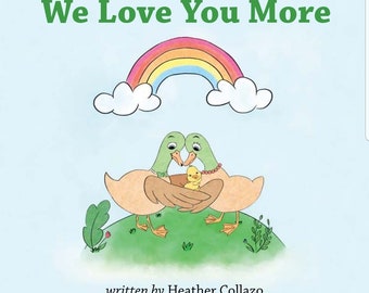 We Love You More Children's Book about Infertility