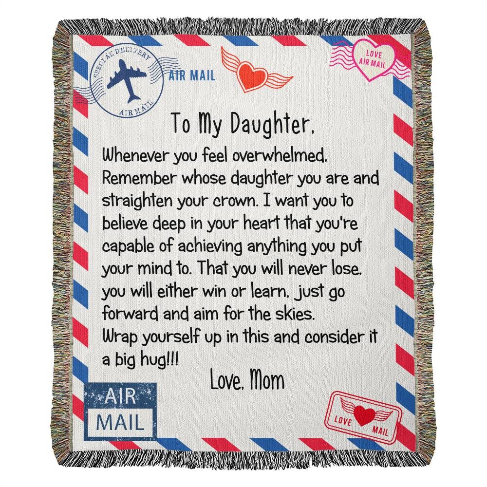 To My Daughter From Mom Airmail Letter Blanket, Heirloom Woven Blanket