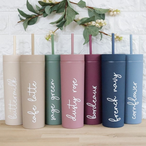 Skinny Matte Tumbler - Personalised Double Wall Cold Cup & Straw 16oz - Iced Latte Juice Water Hen Wedding Party Birthday Gift Idea Her Him