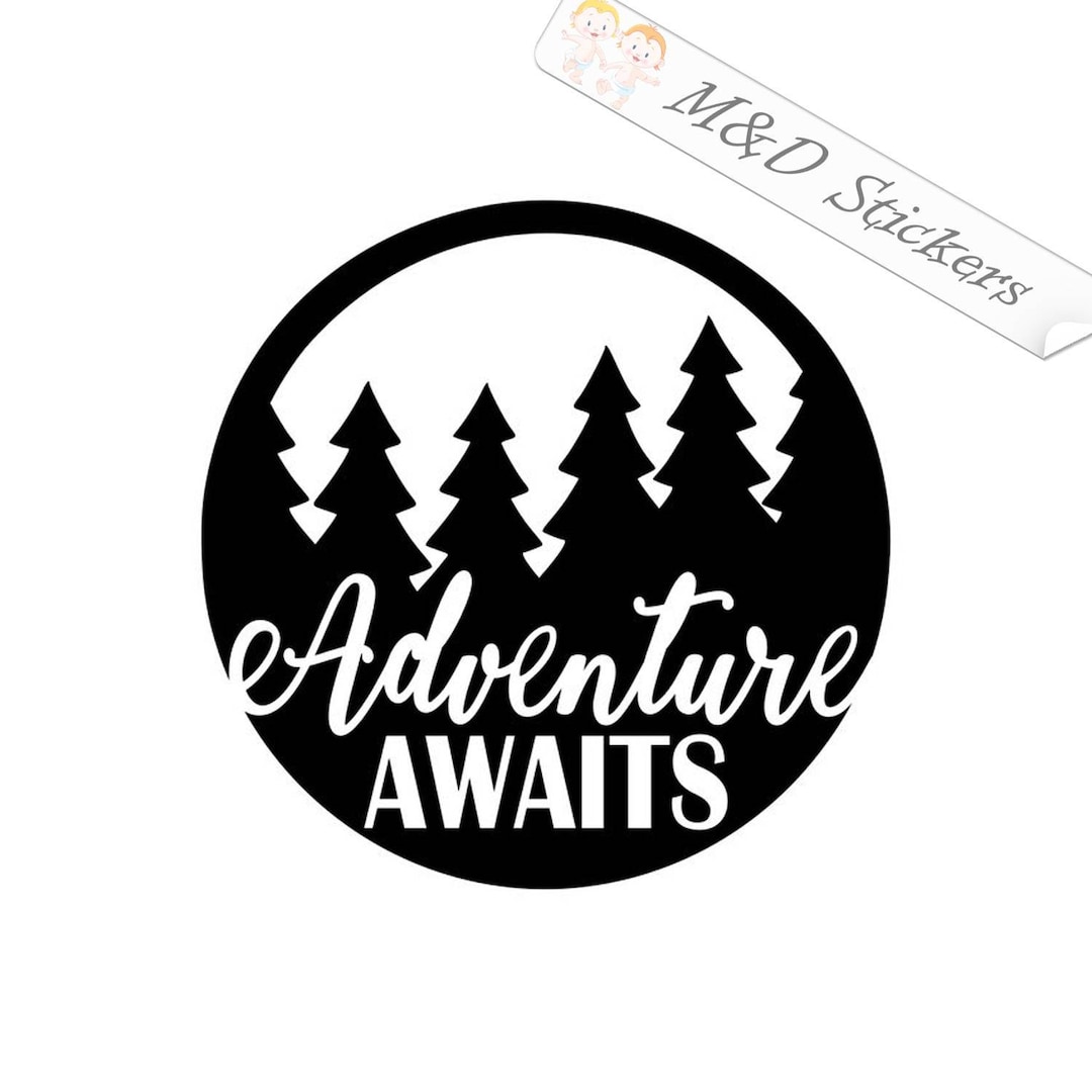2x Adventure Awaits Vinyl Decal Sticker Different Colors & Size for ...