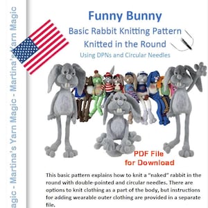 Peut inclure: Un patron PDF pour un lapin tricoté, intitulé "Funny Bunny". L'image montre plusieurs lapins gris et une collection de petits lapins vêtus. Le patron est pour tricoter en rond avec des aiguilles doubles pointes et circulaires.
