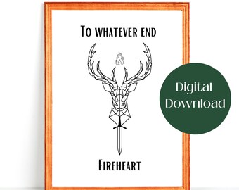To Whatever End Fireheart | TOG | Sarah J Maas | Throne of Glass Digital Art | Rowan | Aelin