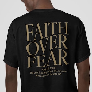 Faith Over Fear Christian T-Shirt Bible Verse, Aesthetic Christian Shirts, Jesus Tee, Church Shirt, Trendy Tshirt, Religious Faith Shirt