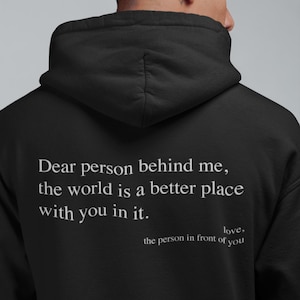Liebe Person hinter mir Hoodie, du bist genug, Selbstfürsorge, Bewusstsein für psychische Gesundheit, Komfortkleidung, Wellness, Empowerment, Body Positivity