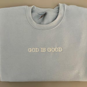 God Is Good All The Time Sweatshirt, God Is Good All The Time Religious Sweater, God Is Good Christian Women Tshirt, Religious Women Gift