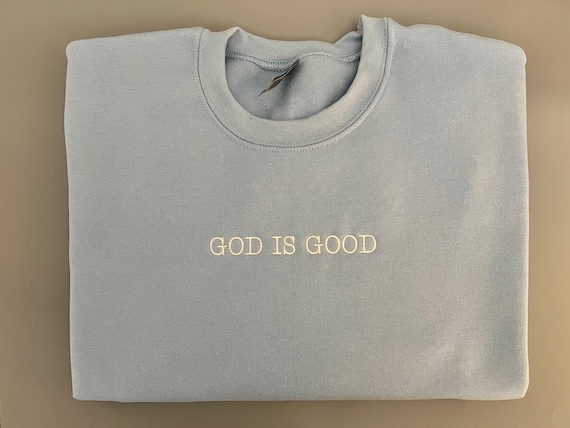 God Is Good All The Time Sweatshirt, God Is Good All The Time Religious Sweater, God Is Good Christian Women Tshirt, Religious Women Gift