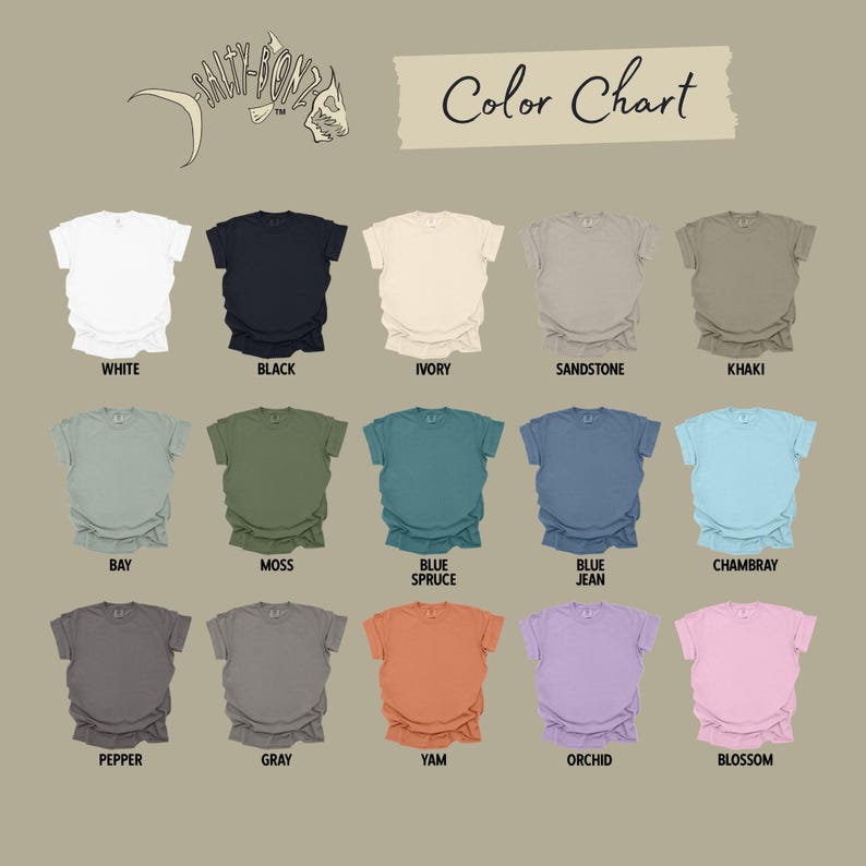 May include: A color chart displaying a variety of t-shirt colors, including white, black, ivory, and khaki. The chart also features shades like bay, moss, blue spruce, and orchid. The text "Color Chart" is displayed at the top.
