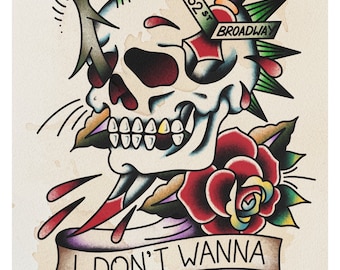 May include: A traditional tattoo style illustration of a skull with a mohawk, a dagger, and a rose. The skull is biting down on a dagger with a sign that reads "W 52 St BROADWAY". The skull is surrounded by a banner that reads "I DON'T WANNA BE ALONE AGAIN".