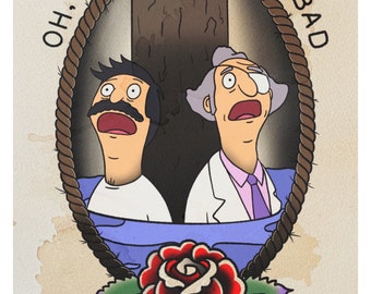 Puede incluir: Una ilustración de tatuaje de estilo vintage con dos personajes de dibujos animados, uno con bigote y el otro con un monóculo, en un círculo de cuerda con el texto "OH. BAD THINGS ARE BAD". Debajo del círculo hay una rosa roja con hojas verdes, y la firma del artista y el año 2022 están en la esquina inferior derecha.