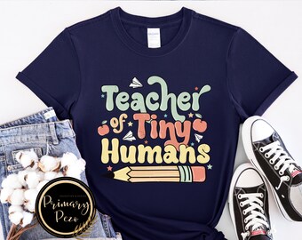 Teacher of Tiny Humans Shirt, Back to School, Teacher Shirt, Cute Teacher Shirt, Cute Shirt