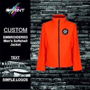 May include: Orange softshell jacket with a black zipper and a black embroidered patch that says "YOUR DESIGN HERE".