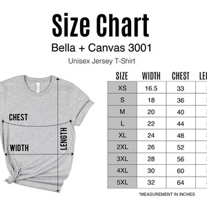 May include: Size chart for Bella + Canvas 3001 unisex jersey t-shirts. The chart shows sizes XS to 5XL with corresponding width, chest, and length measurements in inches.
